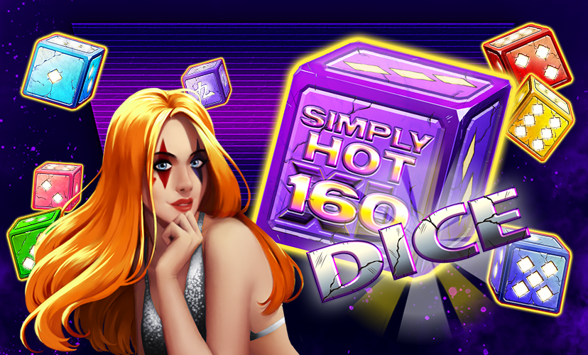 Simply Hot XL160 dice 828x500 dice