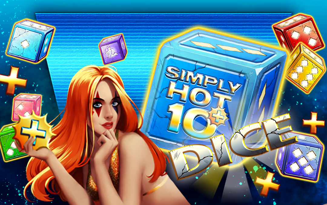 Simply Hot plus 10 dice 828x500 dice