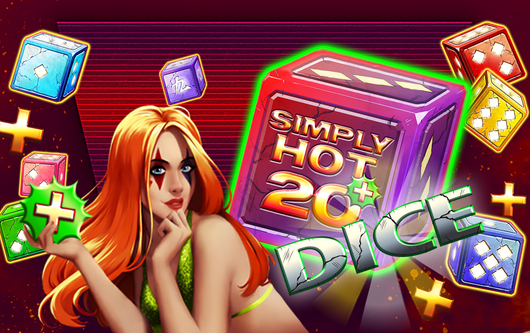 Simply Hot plus 20 dice 828x500 dice